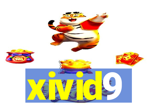 xivid9