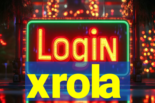 xrola