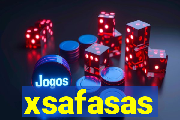 xsafasas