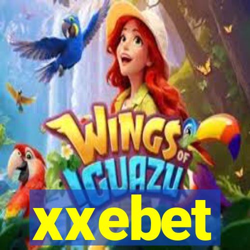 xxebet