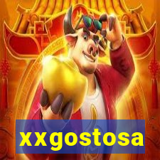 xxgostosa