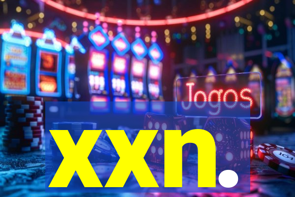 xxn.