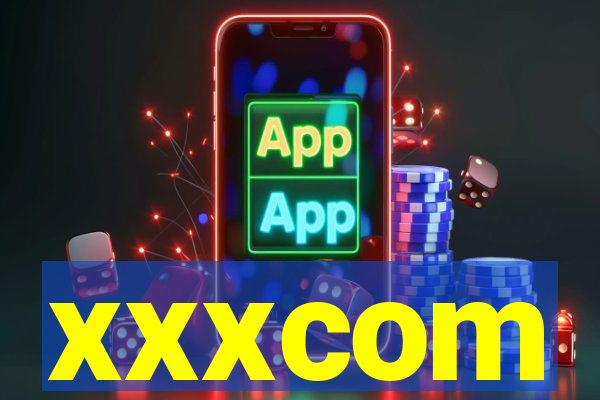 xxxcom