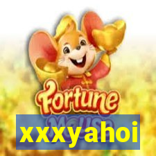 xxxyahoi