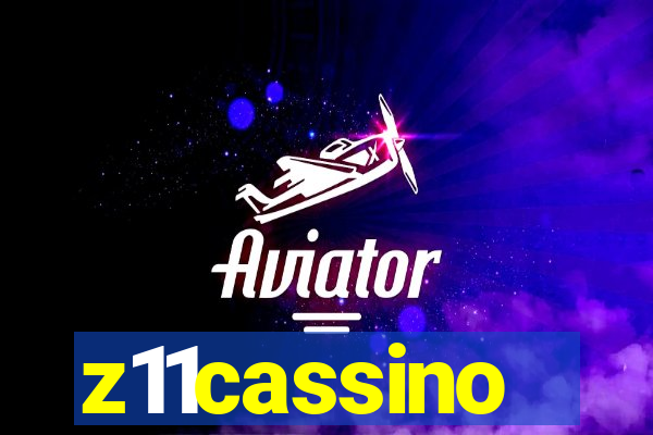 z11cassino