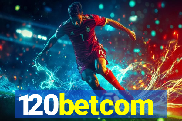 120betcom