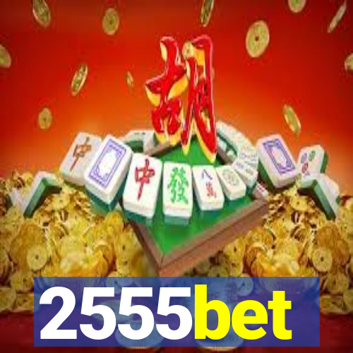 2555bet