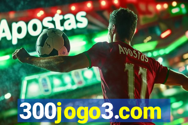 300jogo3.com