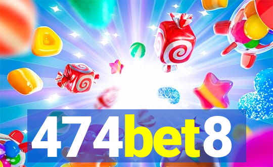 474bet8