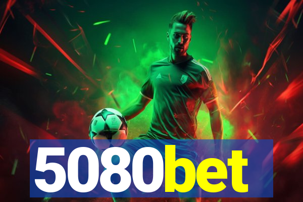 5080bet