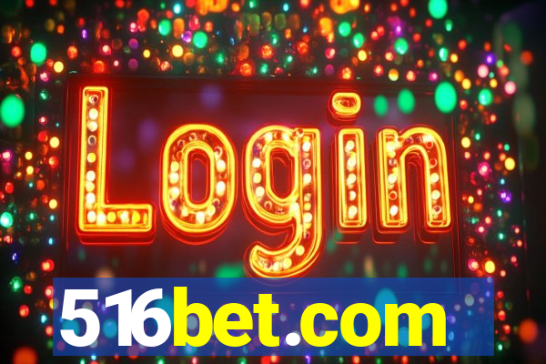 516bet.com