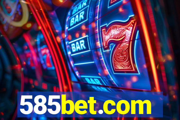 585bet.com