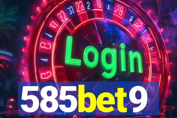 585bet9