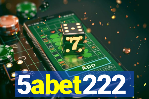 5abet222