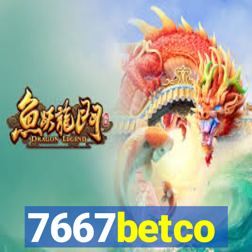 7667betco