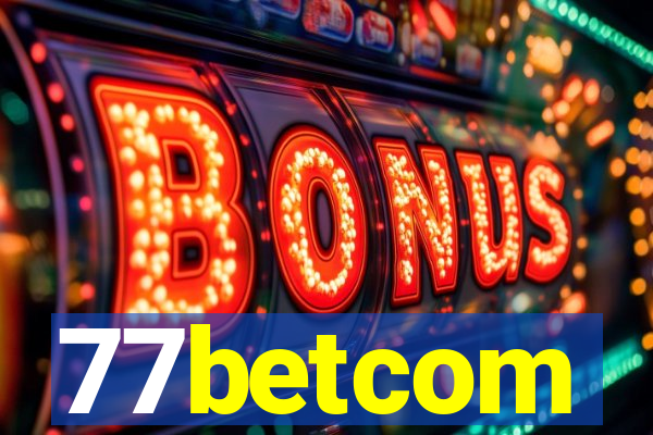 77betcom