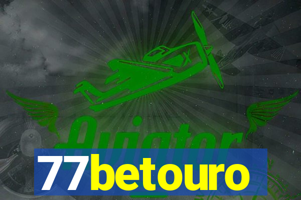 77betouro