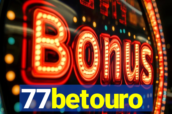 77betouro