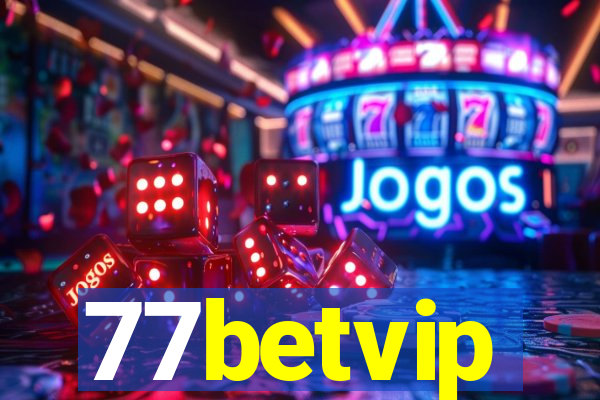 77betvip