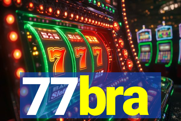 77bra