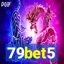 79bet5