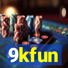 9kfun