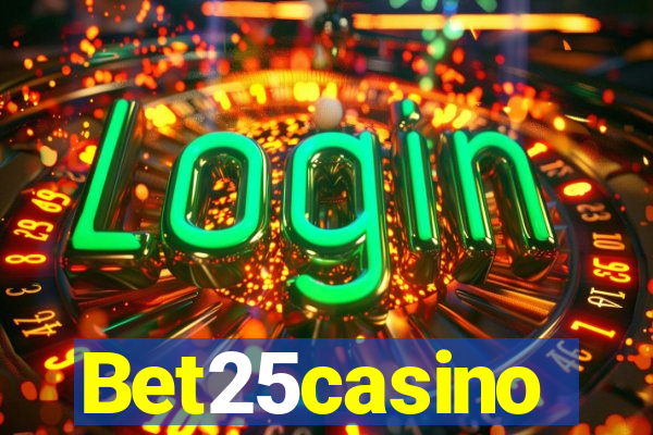 Bet25casino