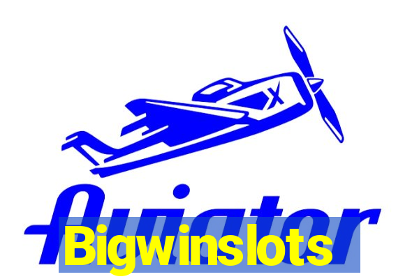 Bigwinslots