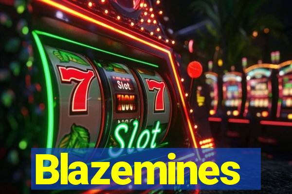 Blazemines