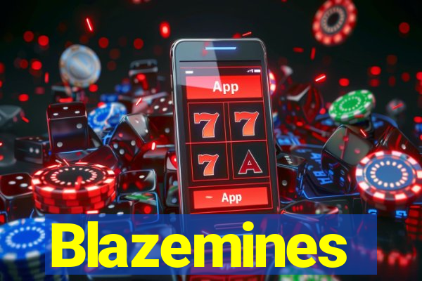 Blazemines