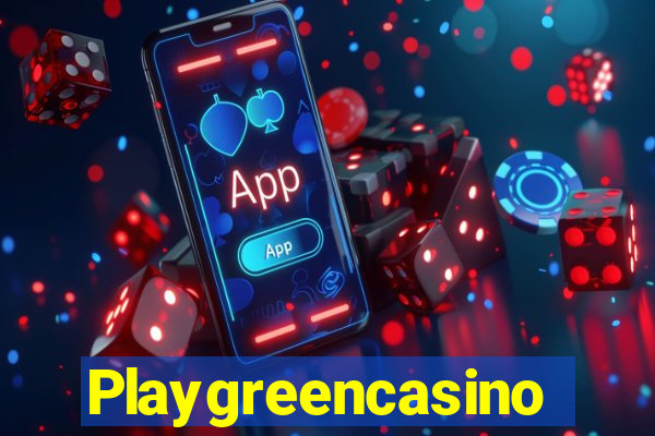 Playgreencasino