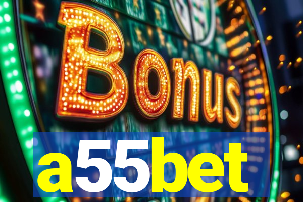 a55bet