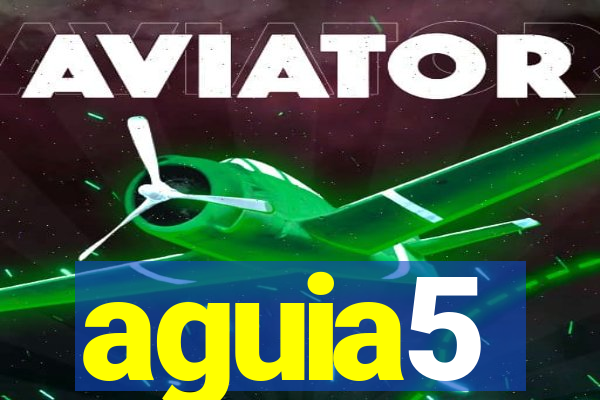 aguia5