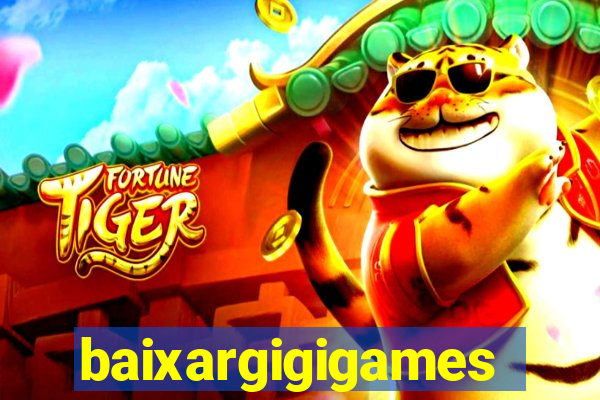 baixargigigames