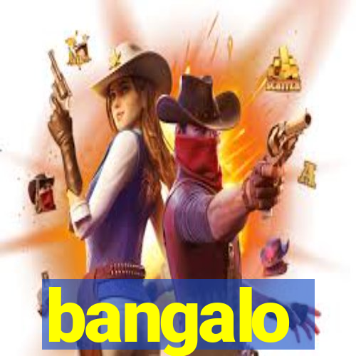 bangalo