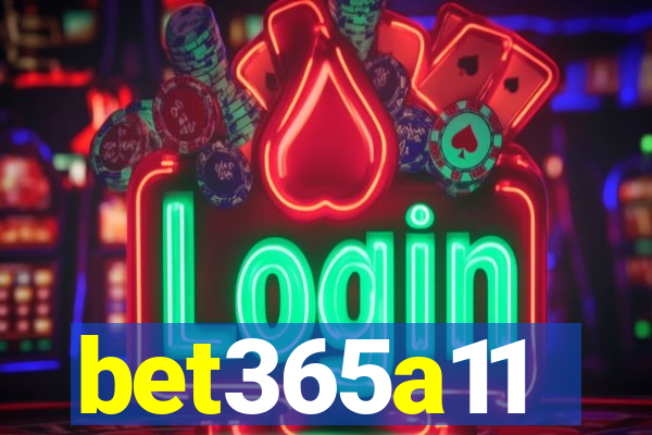 bet365a11