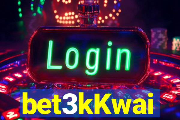 bet3kKwai