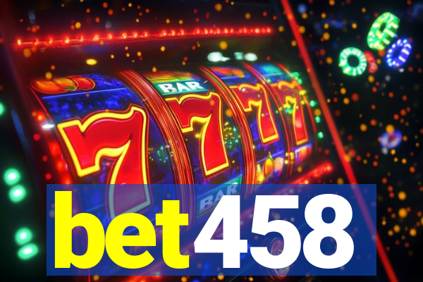 bet458