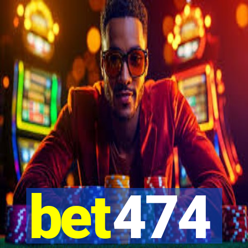 bet474