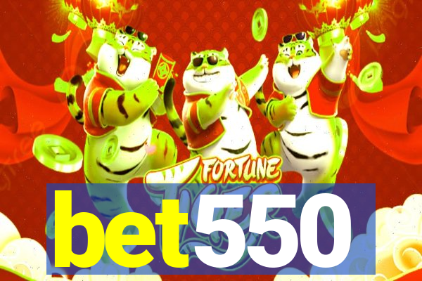 bet550