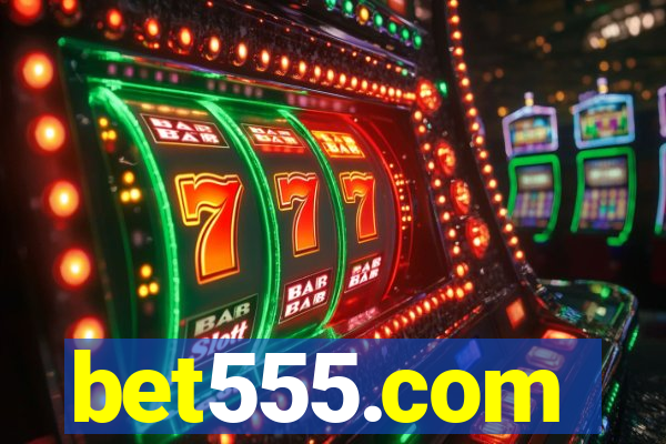 bet555.com