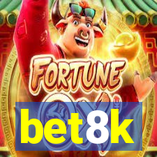 bet8k