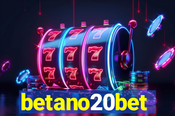 betano20bet