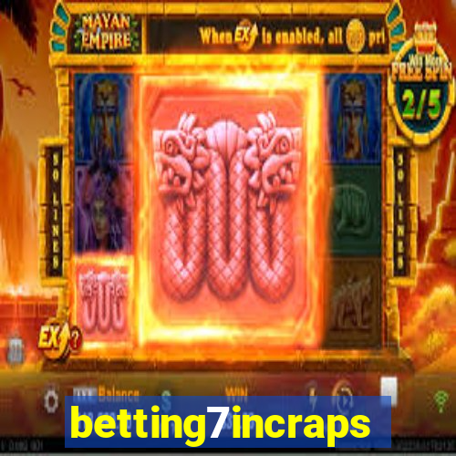 betting7incraps