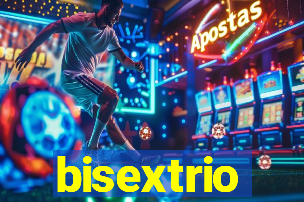 bisextrio