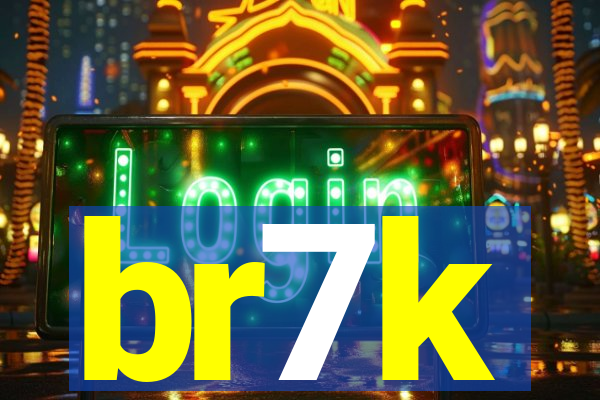 br7k