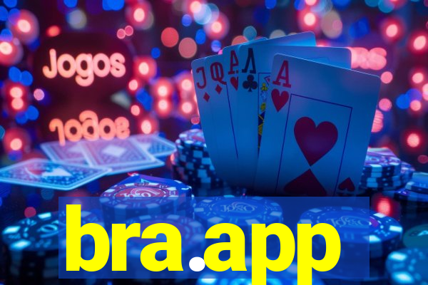 bra.app