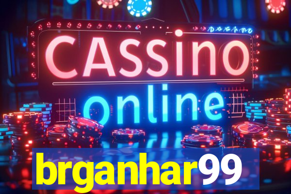 brganhar99