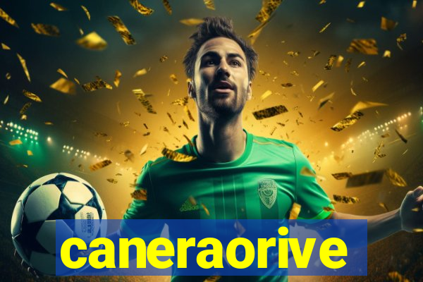 caneraorive