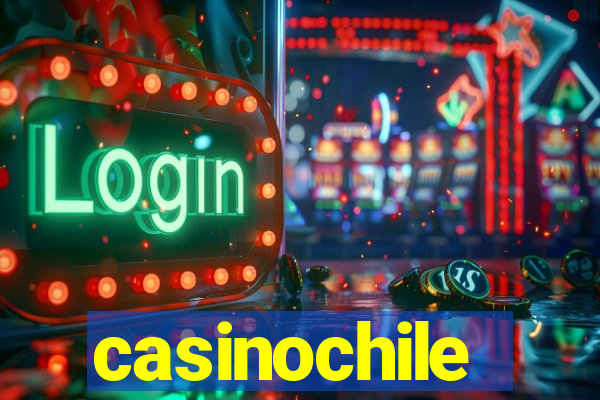 casinochile